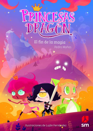 Princesas Dragón 10: El fin de la magia