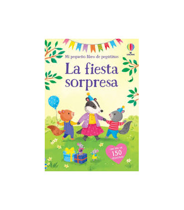 LA FIESTA SORPRESA MI PEQUEÑO LIB PEGAT