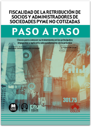 Fiscalidad de la retribución de socios y administradores de sociedades pyme no cotizadas. Paso a paso 2.ª edición 2026