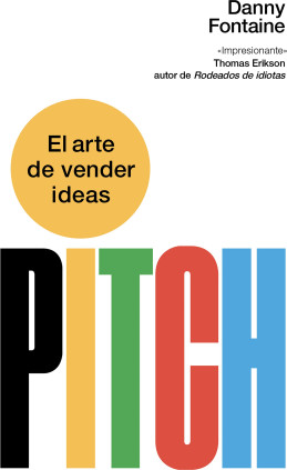 PITCH EL ARTE DE VENDER IDEAS