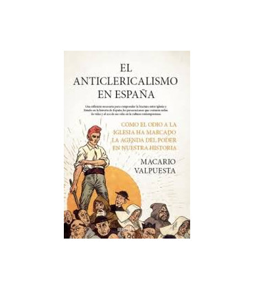 EL ANTICLERICALISMO EN ESPAÑA