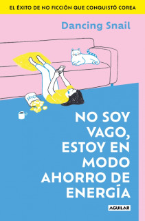 No soy vago, estoy en modo ahorro de energía