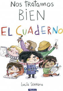 Nos tratamos bien. El cuaderno