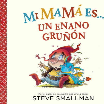 Mi mamá es... un enano gruñón