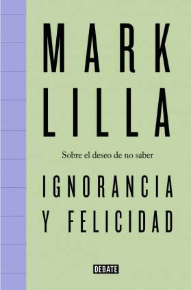 Ignorancia y felicidad
