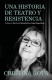 Cristina Rota. Una historia de teatro y resistencia