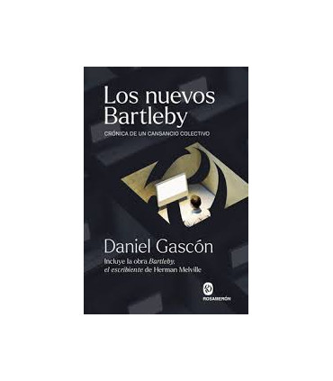 LOS NUEVOS BARTLEBY