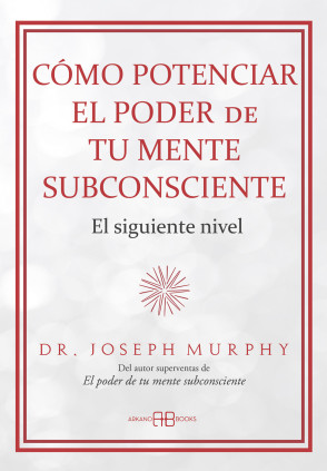 COMO POTENCIAR EL PODER DE TU MENTE SUBE