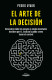 EL ARTE DE LA DECISION
