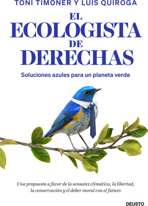 EL ECOLOGISTA DE DERECHAS