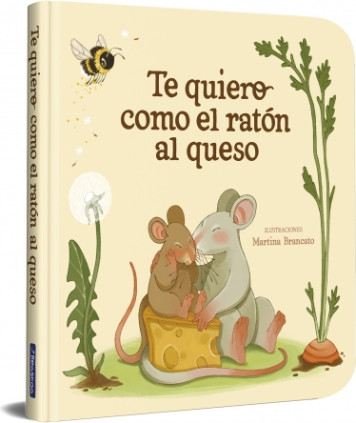 Te quiero como el ratón al queso