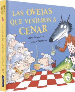 Las ovejas que vinieron a cenar (La ovejita que vino a cenar. Libro de cartón)