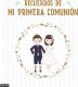 RECUERDOS DE MI PRIMERA COMUNION