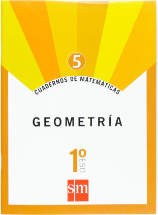 Cuadernos de matemáticas 5. 1 ESO. Geometría