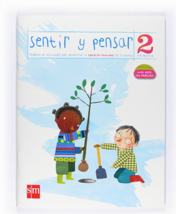 Sentir y Pensar. 2 Primaria