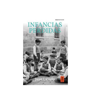 INFANCIAS PERDIDAS
