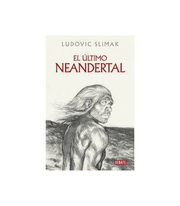 EL ULTIMO NEANDERTAL