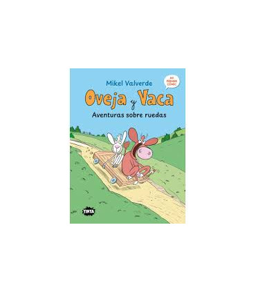 OVEJA Y VACA. AVENTURAS SOBRE RUEDAS