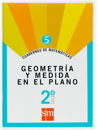 Cuaderno 5 de matemáticas. 2 ESO. Geometría y medida en el plano