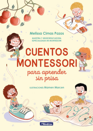 CUENTOS MONTESSORI PARA CRECER SIN