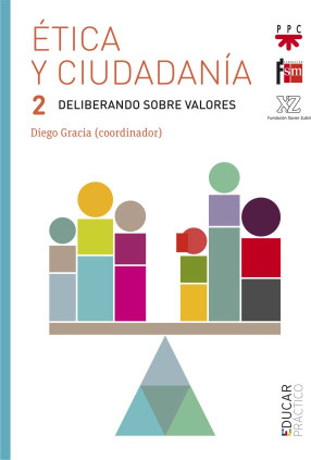 Ética y ciudadanía 2. Deliberando sobre valores