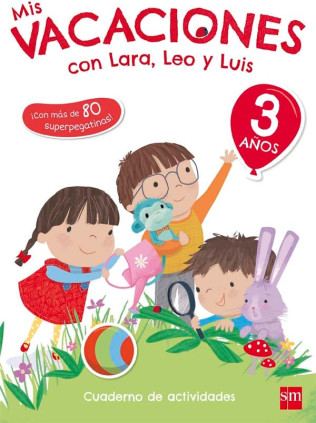 Mis vacaciones con Lara, Leo y Luis. 3 años