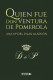 Quien fue Don Ventura de Pomerola