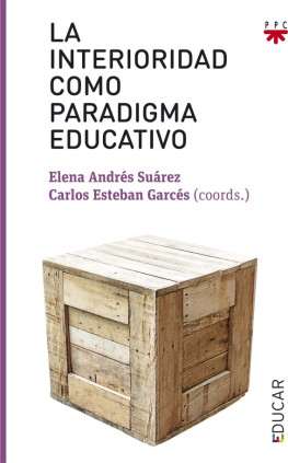 La interioridad como paradigma educativo