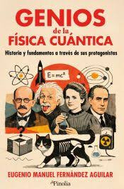 GENIOS DE LA FISICA CUANTICA