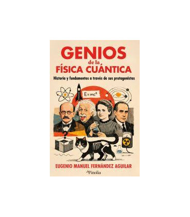 GENIOS DE LA FISICA CUANTICA