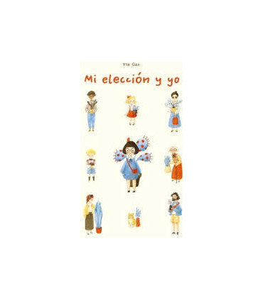 MI ELECCION Y YO