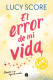 EL ERROR DE MI VIDA (STORY LAKE 2)