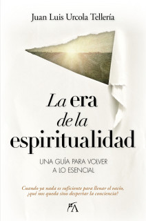 LA ERA DE LA ESPIRITUALIDAD