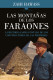 LAS MONTAÑAS DE LOS FARAONES