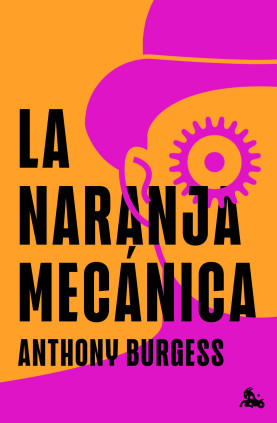 LA NARANJA MECANICA