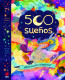 500 SUEÑOS