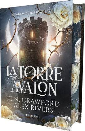 LA TORRE AVALON ACADEMIA DE ESPIAS FEY 1