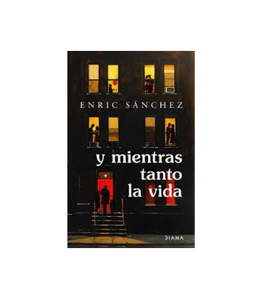 Y MIENTRAS TANTO LA VIDA