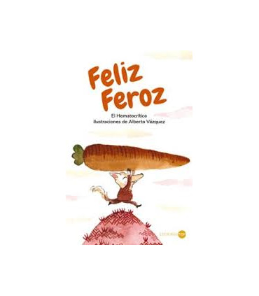 FELIZ FEROZ