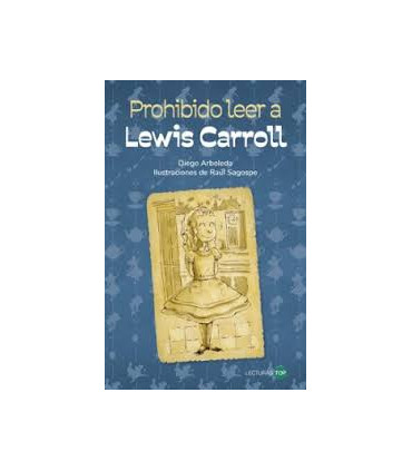PROHIBIDO LEER A LEWIS CARROLL