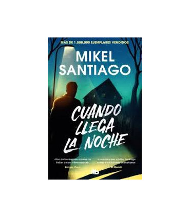 CUANDO LLEGA LA NOCHE