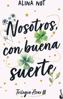 NOSOTROS, CON BUENA SUERTE