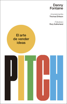 PITCH EL ARTE DE VENDER IDEAS