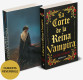 LA CORTE DE LA REINA VAMPIRA