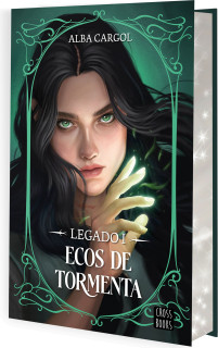 ECOS DE TORMENTA LEGADO 1