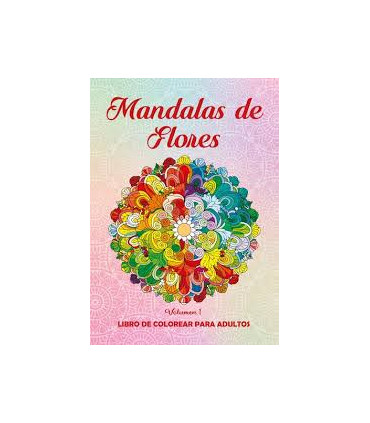 Mandalas de Flores. Vol. 1