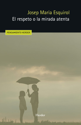 El respeto o la mirada atenta