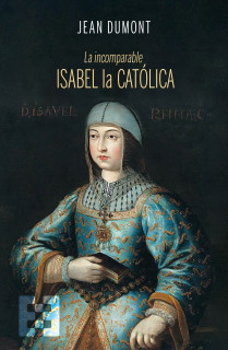 La «incomparable» Isabel la Católica