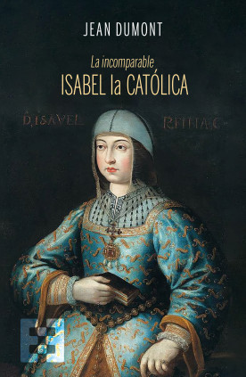 La «incomparable» Isabel la Católica