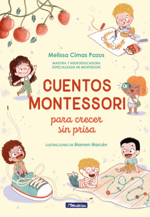 CUENTOS MONTESSORI PARA CRECER SIN